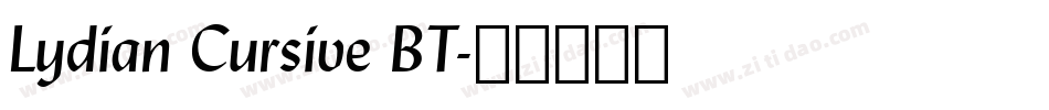 Lydian Cursive BT字体转换